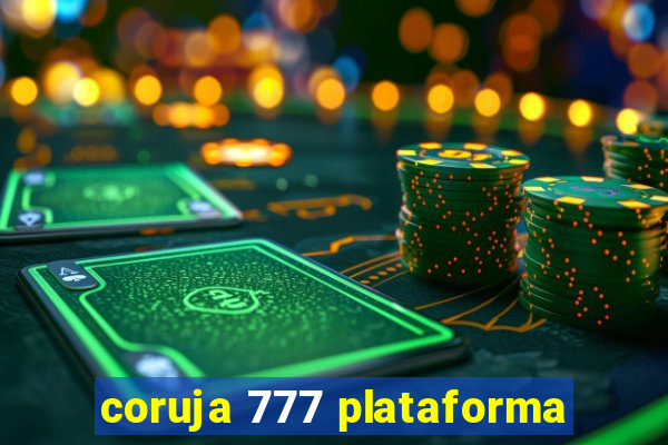 coruja 777 plataforma